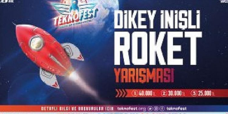TEKNOFEST’ten Yine Bir İlk: Dikey İnişli Roket Yarışması